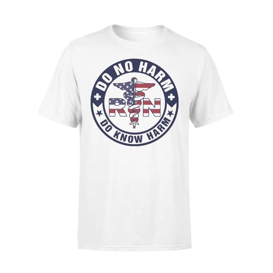 Registered Nurse Do No Harm American Flag T-shirt