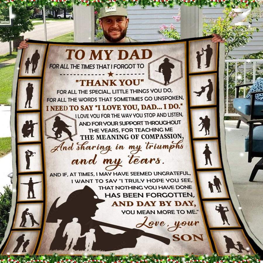 For All The Times Son Gift For Dad Firefighter Message 
Father’s Day Gift Blanket