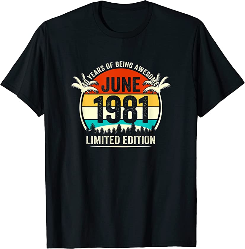 Vintage June 1981 40th Birthday Retro 40 Years Old for Men T-Shirt