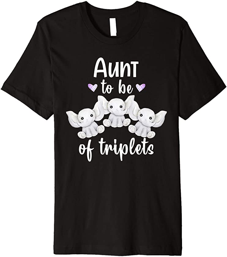 Aunt To Be Of Triplets Baby Shower Elephant Premium T-Shirt