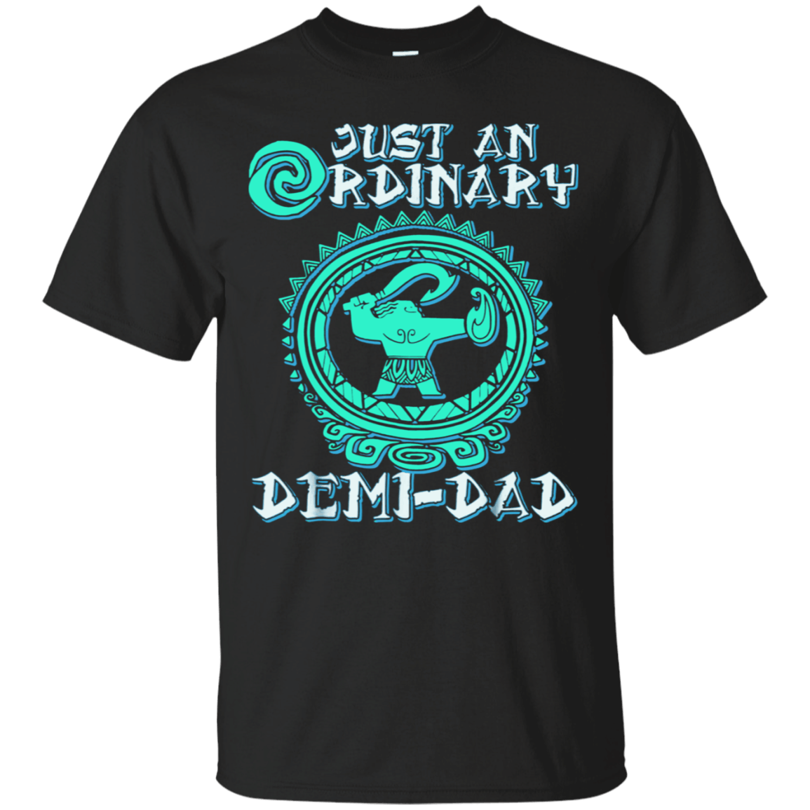 Maui Moana Just an ordinary demi-dad youre welcome shirt Cotton Shirt