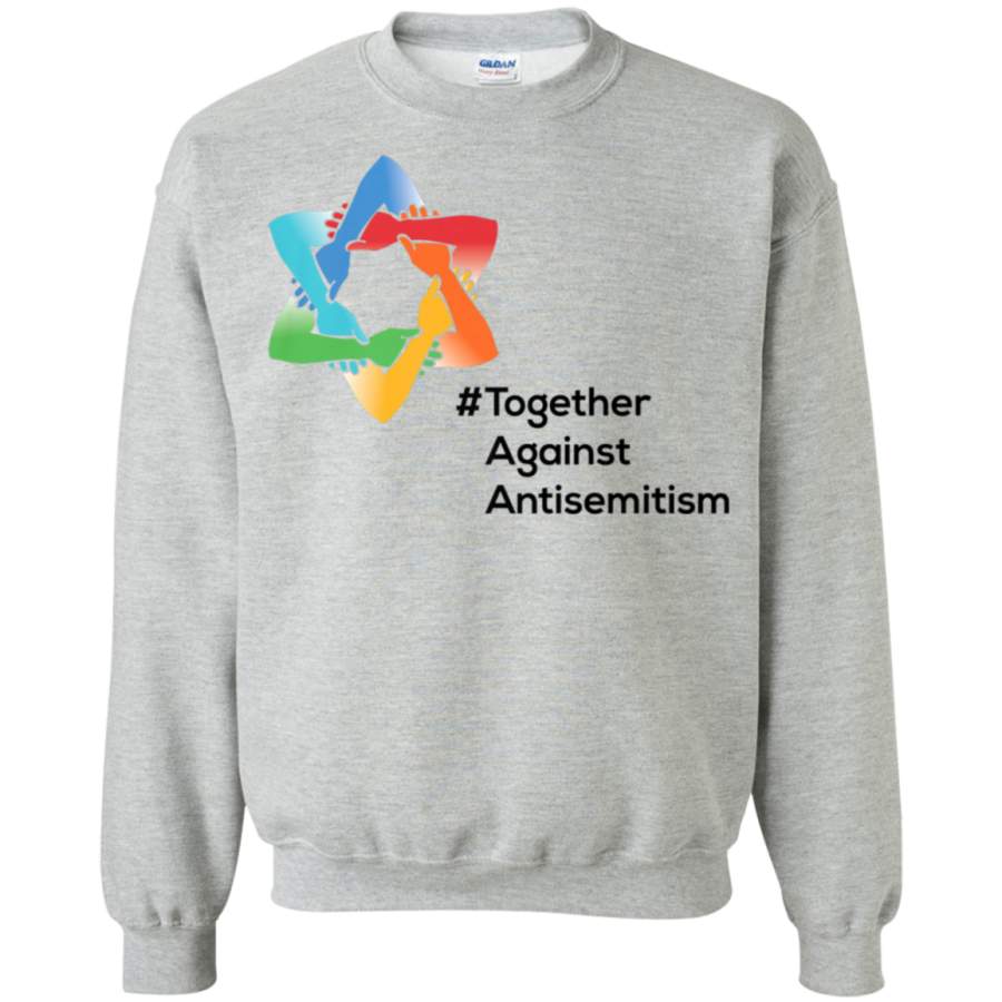 AGR Together Against Antisemitism Shirt sweatshirt