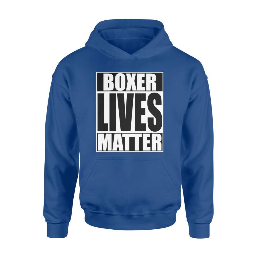 Boxer Lives Matter Dog Or Puppy Hoodie