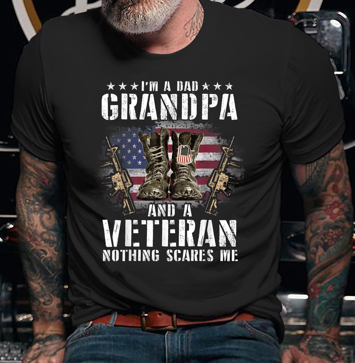 Veteran Shirt I’M A Dad Grandpa And A Veteran Nothing Scares Me Shirt, Gift For Veteran, Gift Idea For Veterans Day