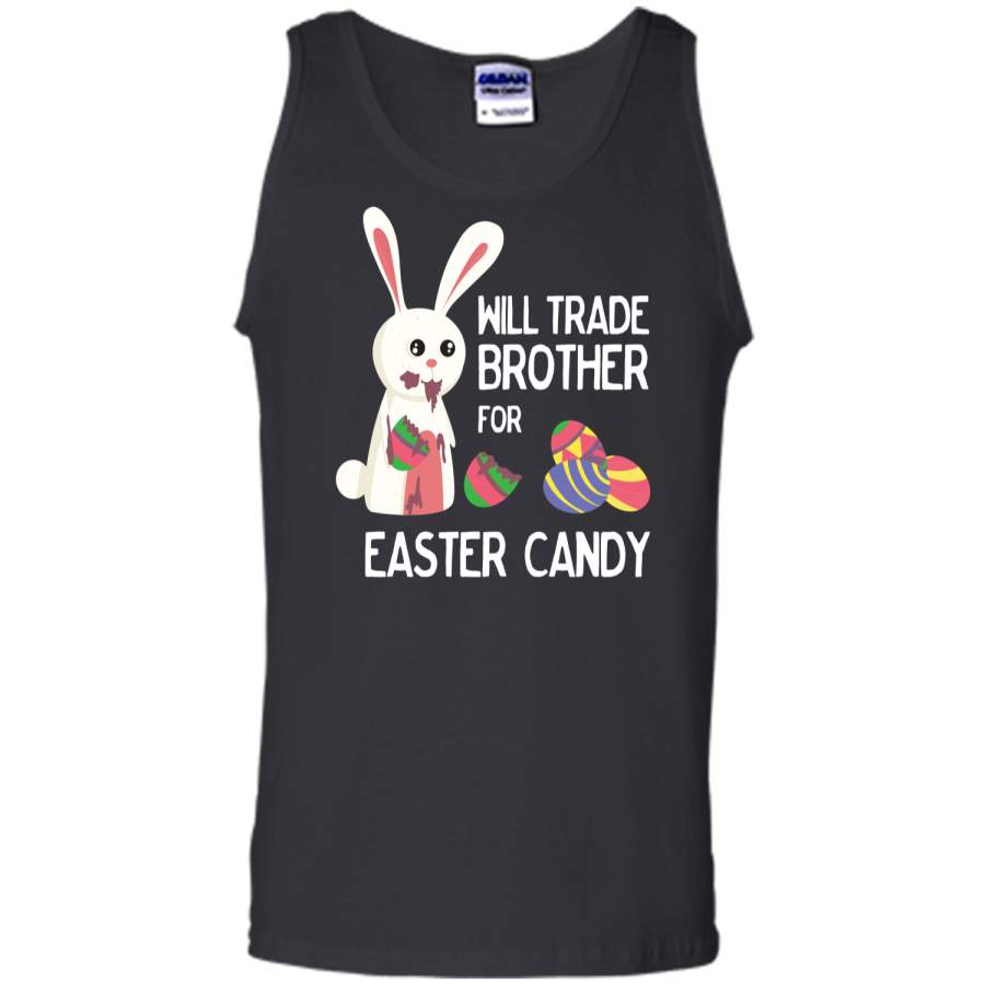 Cute Easter Will Trade Brother for Candy Kids Shirt Tank Top