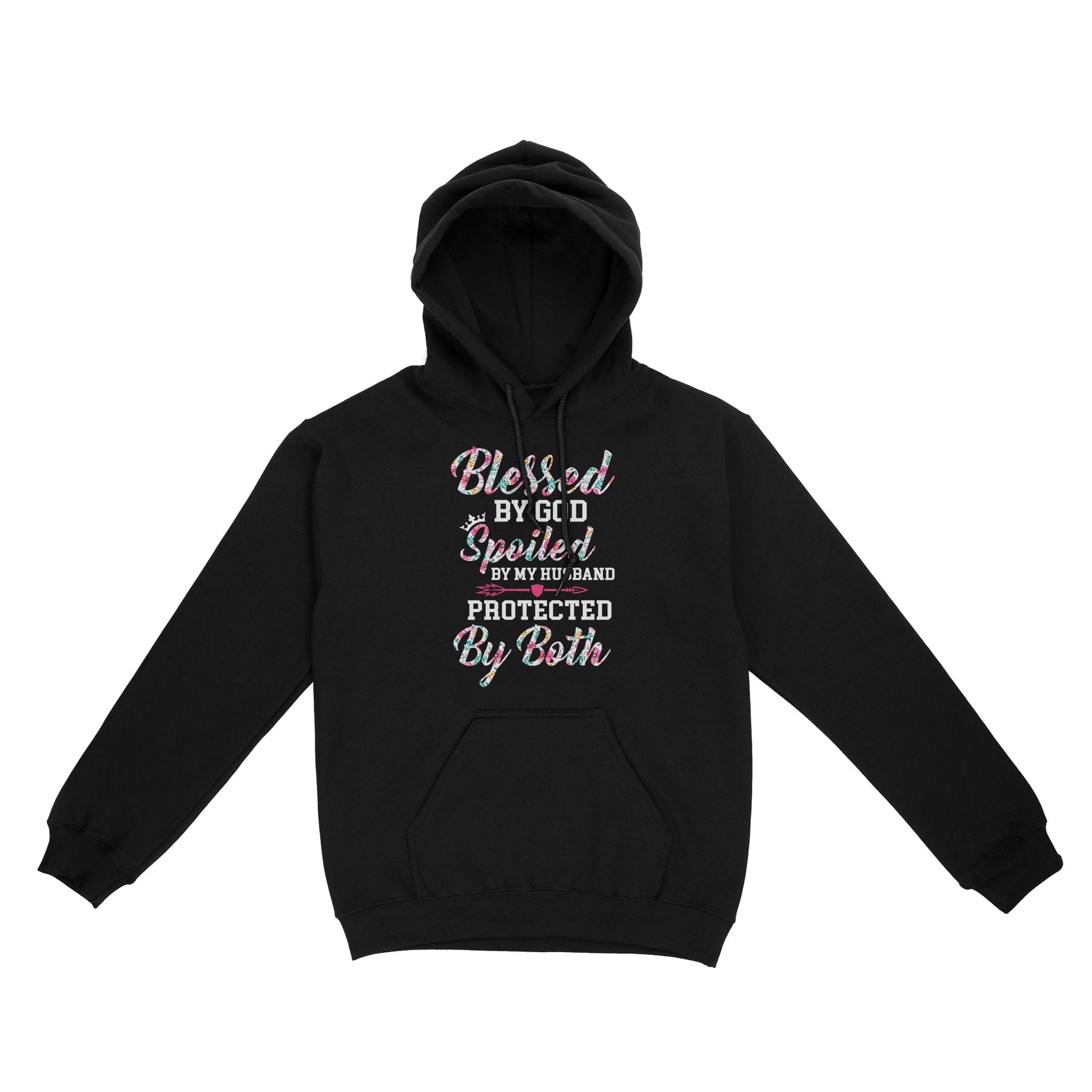 Standard Hoodie – Ff Blessed By God Spoiled By My Husband Protected By Both Wife Husband Family Tshirt Gift