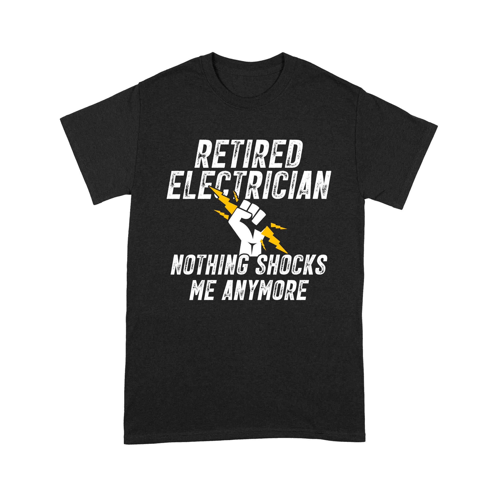 Retired Electrician Shirt, Electrician Gifts, Electrician Graduation Gifts, Electrical Engineer Shirt, Lineman Shirt – Standard T-Shirt