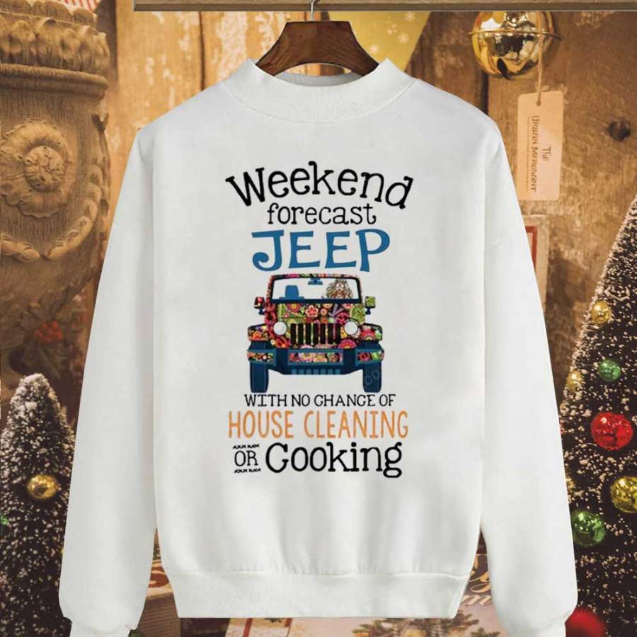 Hippe Girl Weekend Forest Jeep With No Change Of House Cleaning White Sweatshirt For Men And Women Lt11