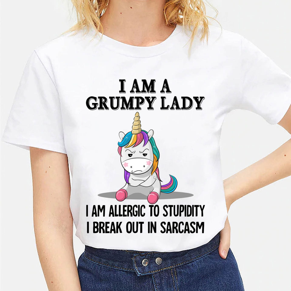 I Am A Grumpy Lady I Am Allergic To Stupidity I Break Out In Sarcasm Unicorn Gift Standard/Premium T-Shirt