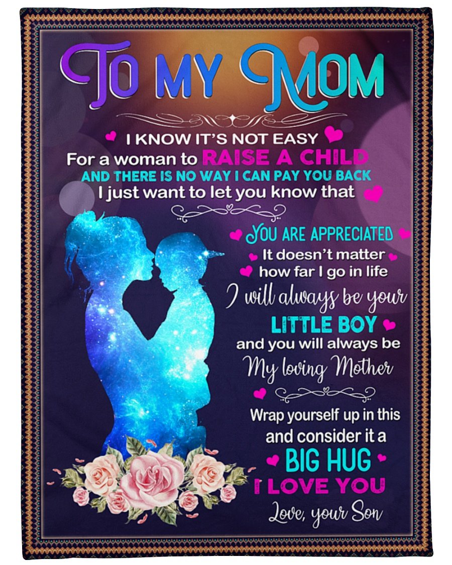 To My Mom I Will Always Be Your Little Boy Fleece Blanket – Quilt Blanket Birthday Gift Mother’S Day Gift Family Gift Gift For Mom Gift From Son To Mom Home Decor Bedding Couch Sofa Soft And Comfy Cozy