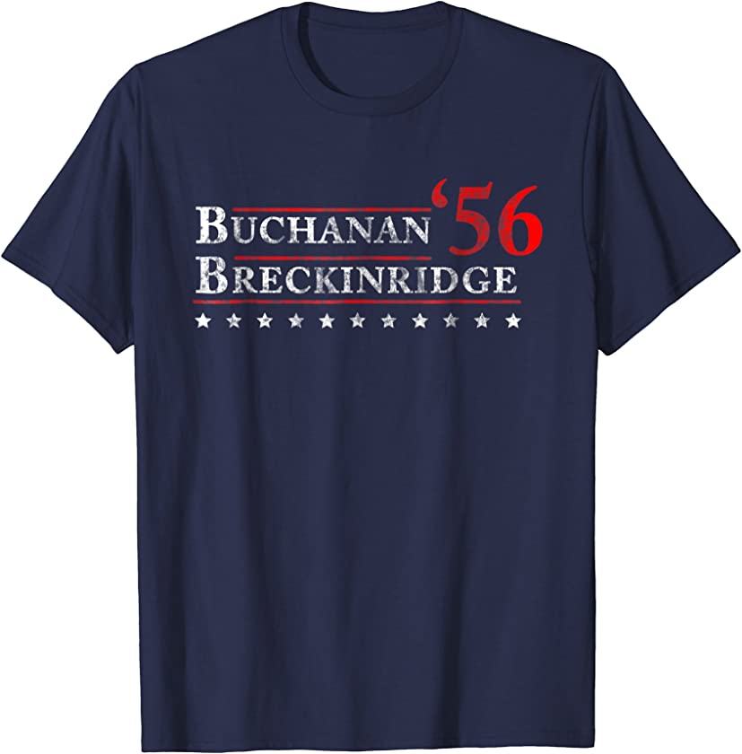 Buchanan Breckinridge 1856 Shirt Vintage 4th of July Gift