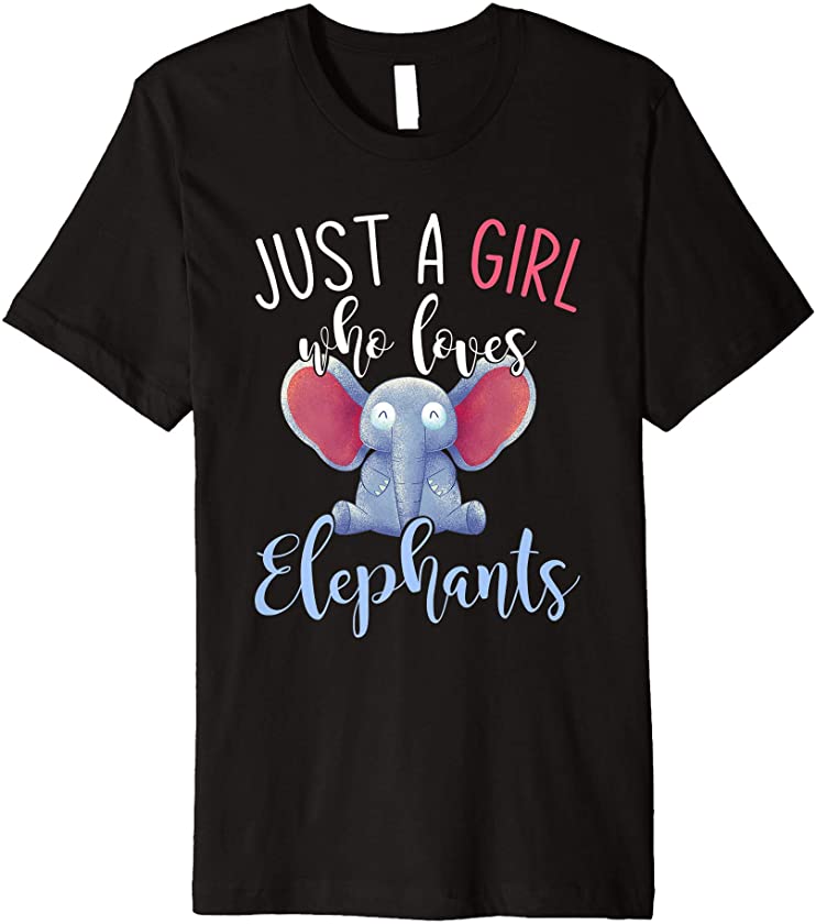 Just A Girl Who Loves Elephants Africa Zoo Animal Elephant Premium T-Shirt