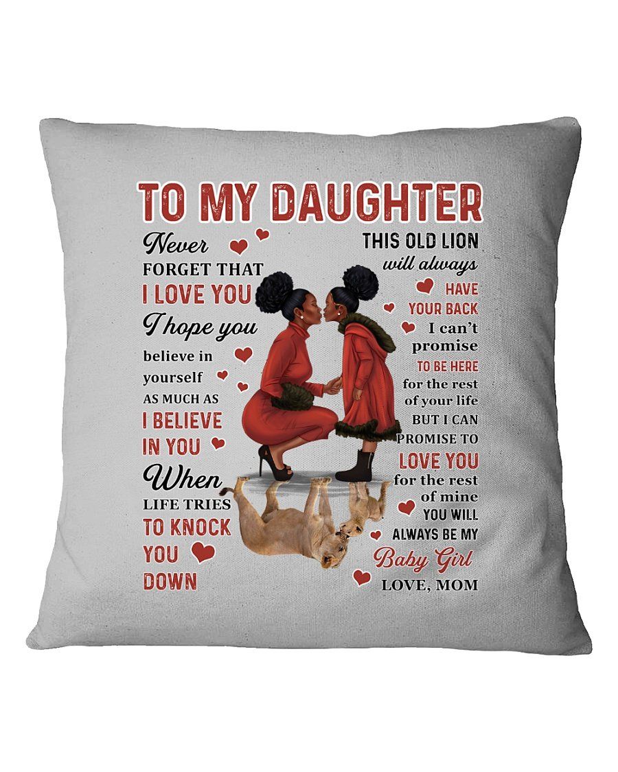 This Old Lion Will Always Have Your Back Mom To Daughter Pillow Cover