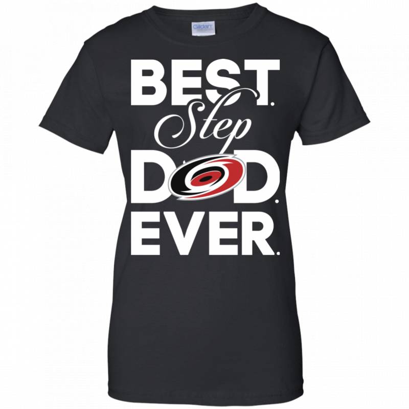 Best Step Dad Ever Shirt Carolina hurricanes