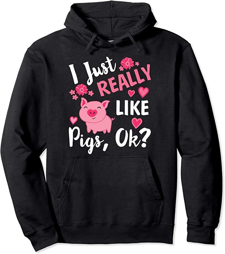 Pig Gift Piglet Hog Humor Farm Animal Fun Piggy Lovers Gift Pullover Hoodie