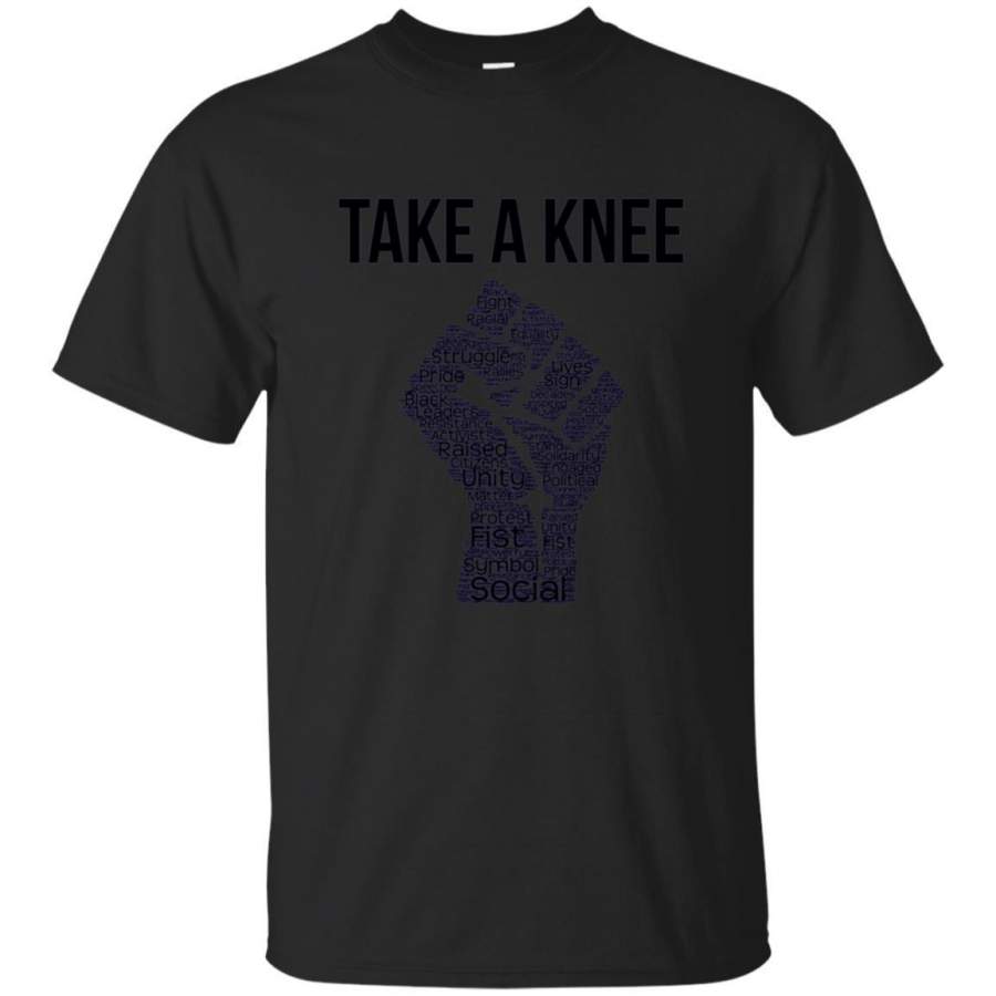 AGR Take A Knee Tshirt With Black Fist Word Art