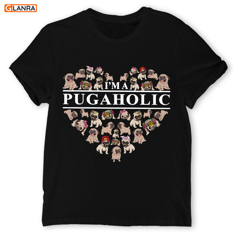 I’M A Pugaholic Shirt & Hoodie, Dog Shirt & Hoodie, Gift For Pug Lovers, Animal Pet Lovers, Gift For Her, Birthday Gift For Dog Mom, Anniversary Gift