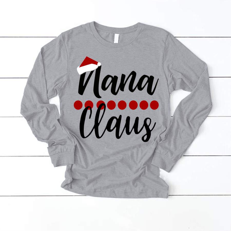 Personalized Nana Claus Hat Santa Christmas Shirt