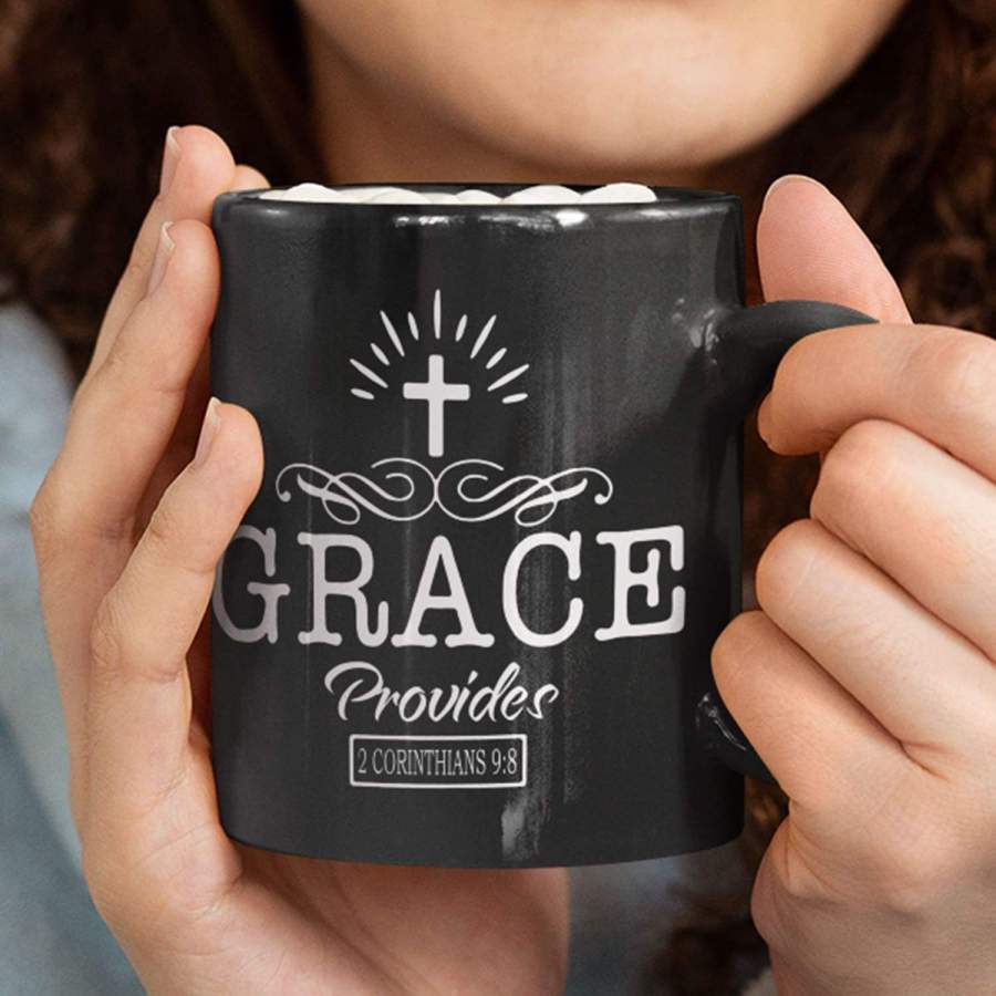 Grace Provides 2 Corinthians 9:8 coffee mug