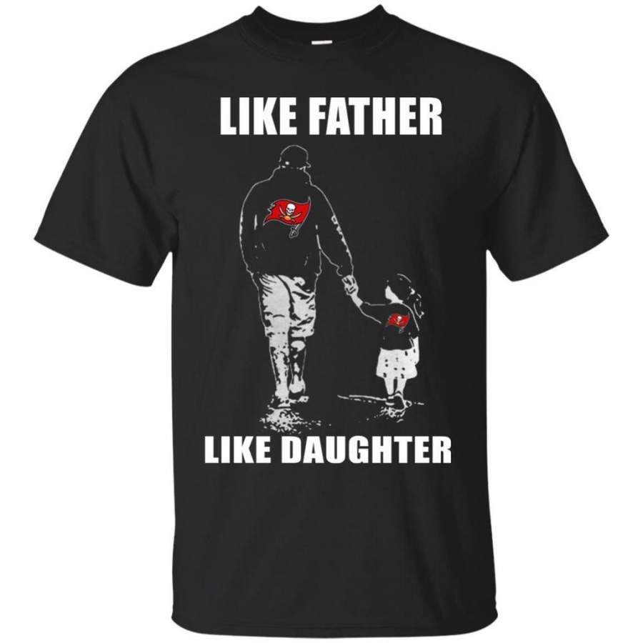 Amazing Like Father Like Daughter – Tampa Bay Buccaneers – Father’s Day Shirt