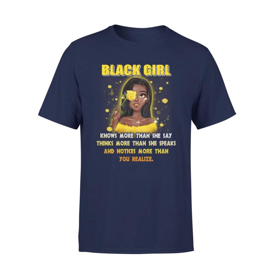 Black Girl You Realize T-shirt