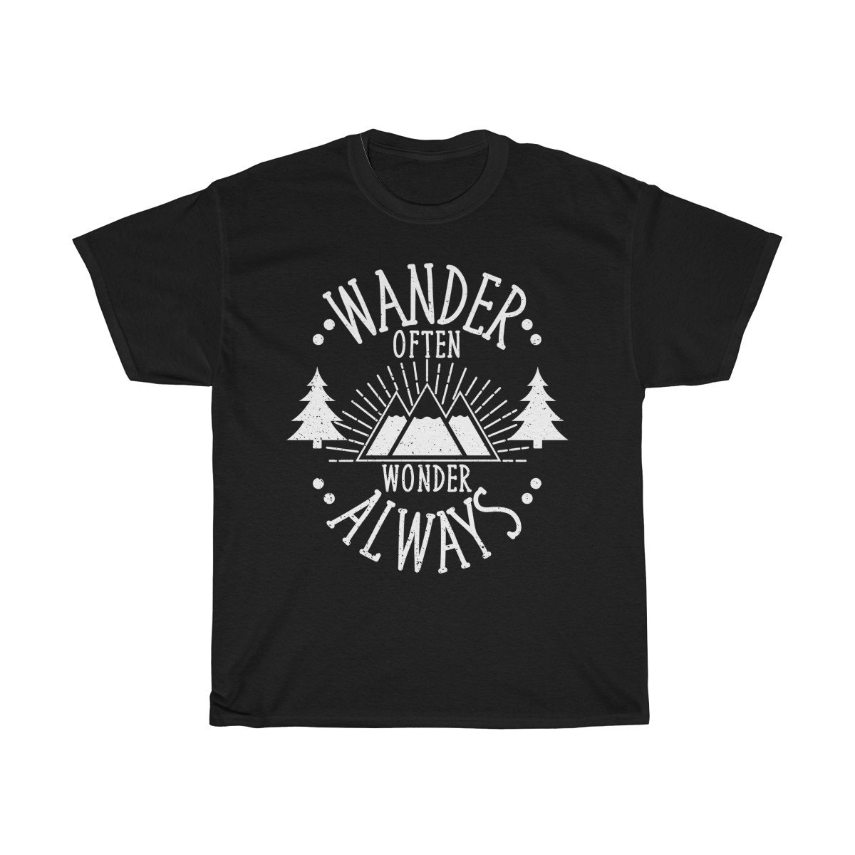 Wander often Wonder always Tshirt