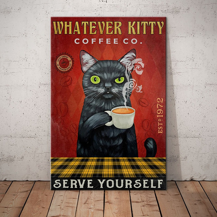 Whatever Kitty Coffee Co Serve Yourself Cat Poster, Funny Cat Poster, Coffee Lover Poster, Wall Art Decor, Ideal Gift For Men And Women, Home Decor