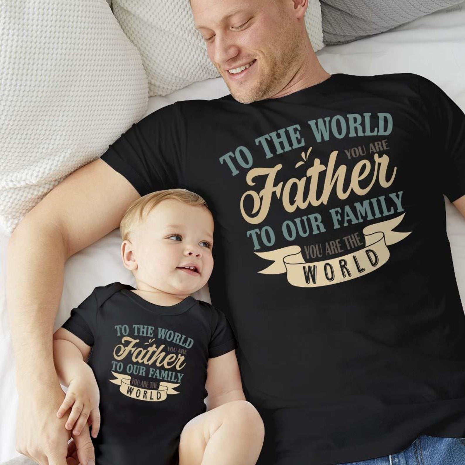 Classic Matching T-Shirt & Baby Onesie You Are The World Funny Cute Message Custom Name Daddy & Baby Set