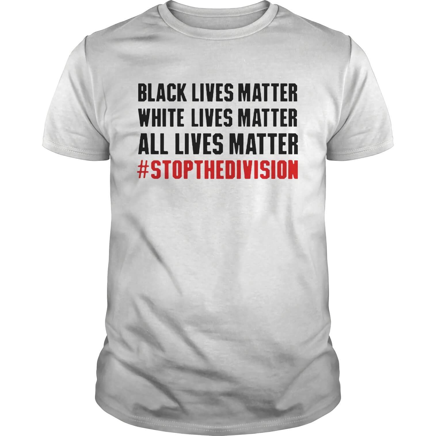 All Lives Matter T Shirt,Black Lives Matter White Lives Matter All Lives Matter Shirt Bes £¬Hoodie