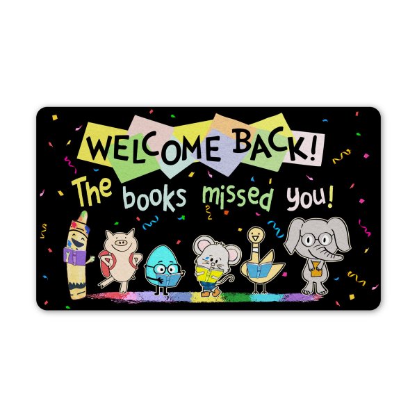 Welcome Back The Books Missed You All Over Printed Doormat, Classroom Decor