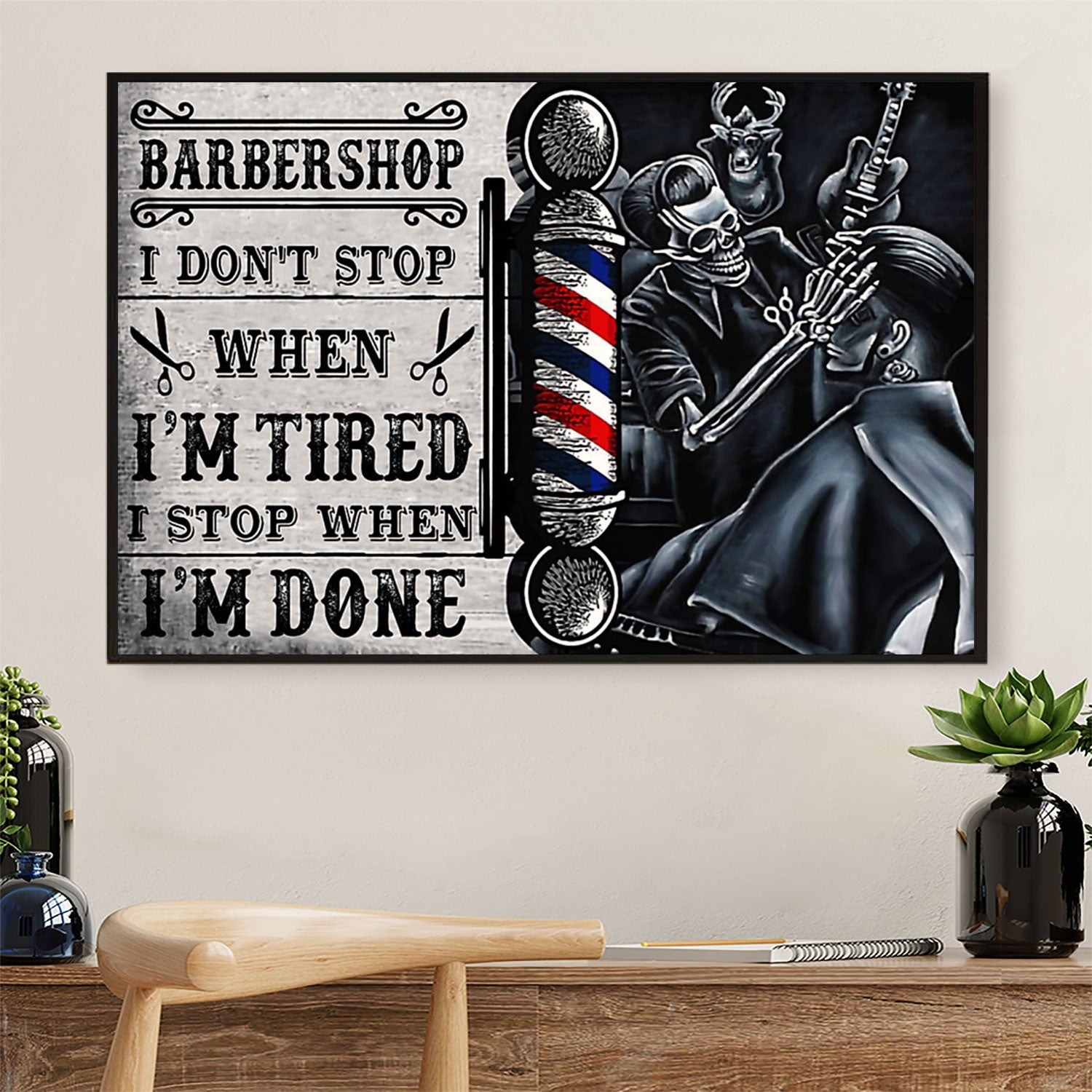 Barber Shop I Don’T Stop When I’M Tired – Hairdresser Canvas Wall Art | Home Décor Gift For Hairstylists