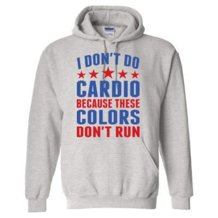 AGR I Do Not Cardio Because These Colors Do Not Run – Heavy Blend™ Hooded Sweatshirt