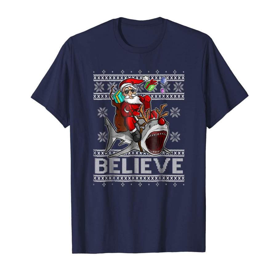 Believe in Santa Riding Shark Christmas Ugly Sweater Tshirt