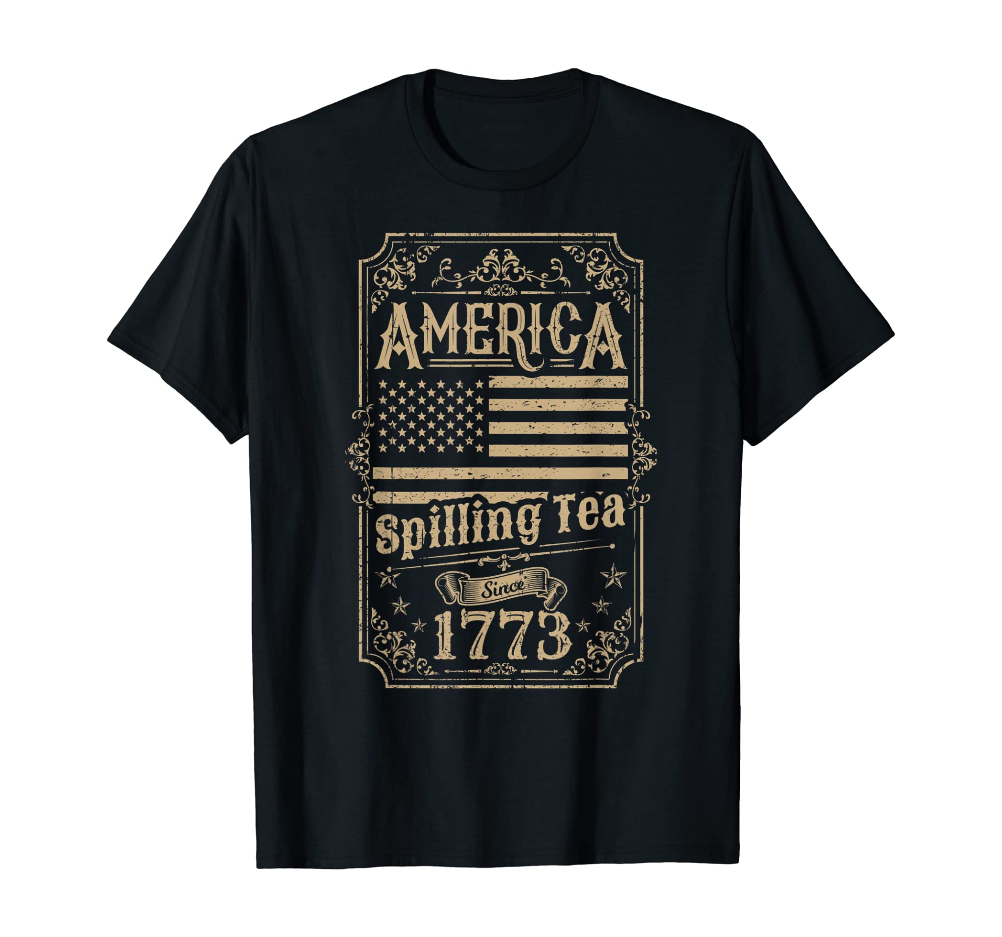 America Spilling Tea Since 1773 4th of July T-Shirt