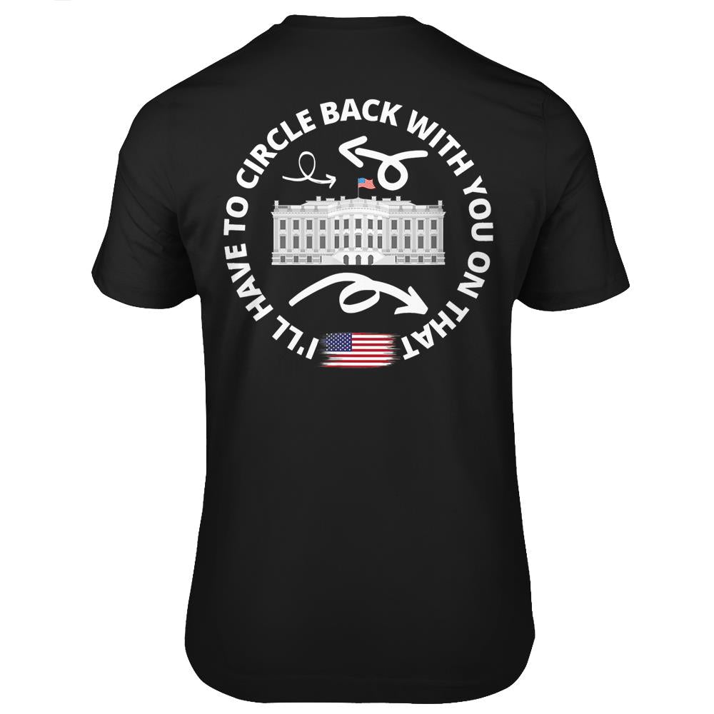 Funny 2021 Political Circle Back Jen Psaki T Shirts Print On Back