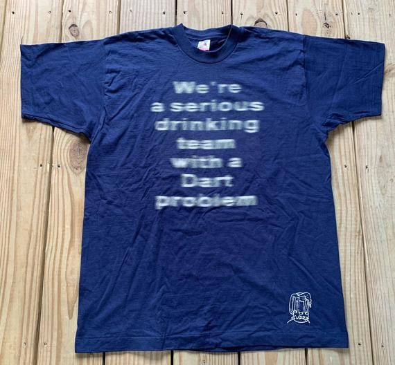 Vintage 90S Sudzz We Re A Serious Drinking Team With A Dart Problem Blurred Vision Navy Shirt