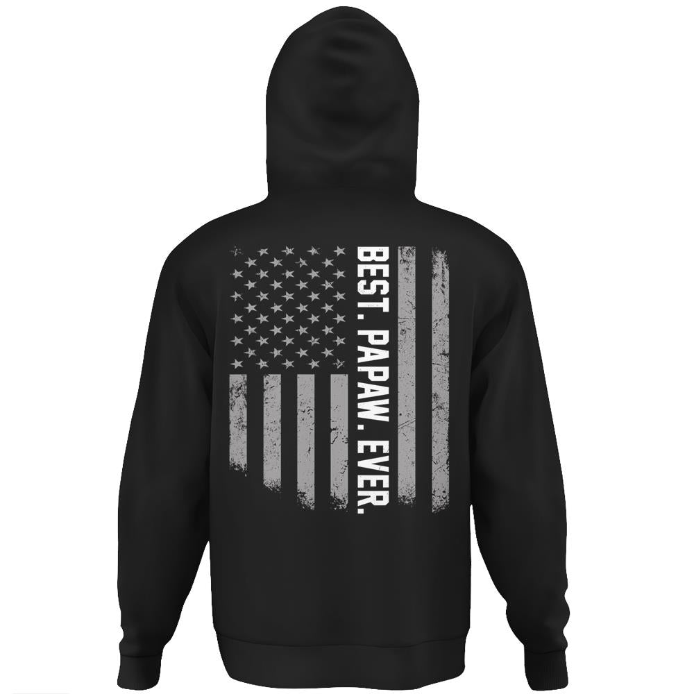 Best Papaw Ever American Flag Father’S Day Gifts Hoodie Print On Back