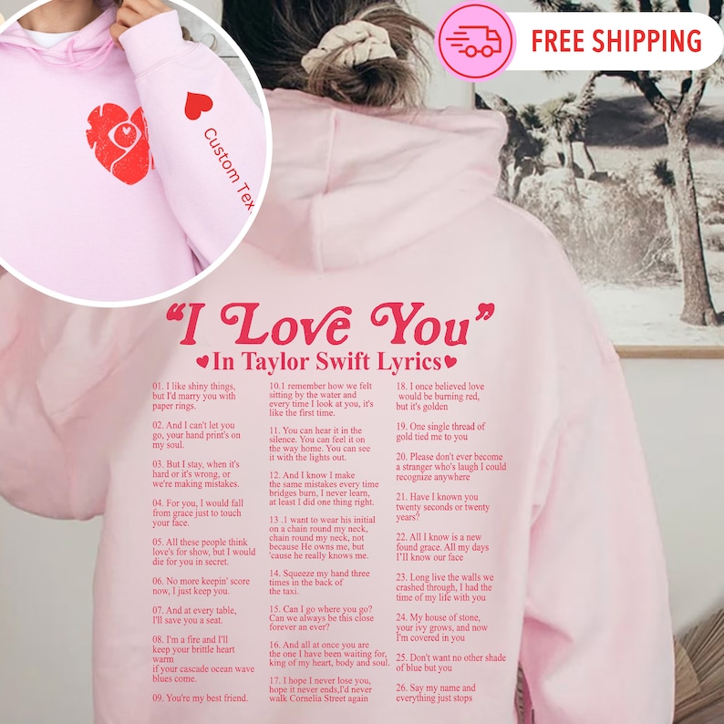 I love you in Taylor Lyrics sweatshirt, Different ways to say I love you in lyrics, Swift-ie lyrics, Aesthetic Sweatshirt, I love you hoodie