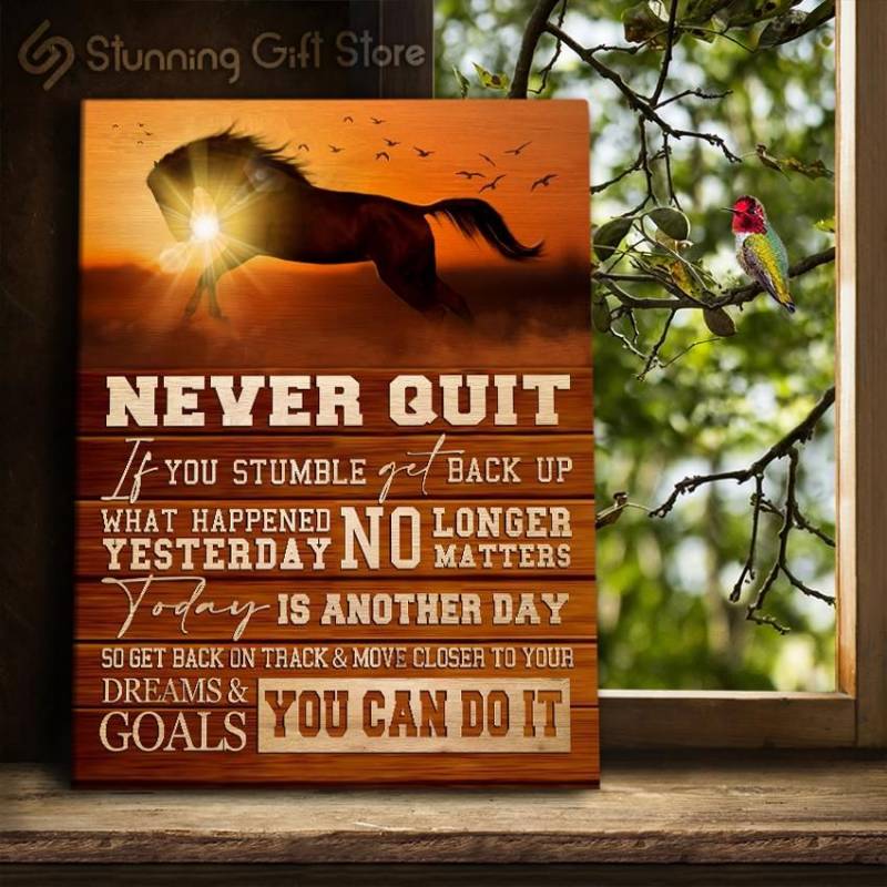 Inspiring Horse Never Quit You Can Do It poster poster 3332203071
