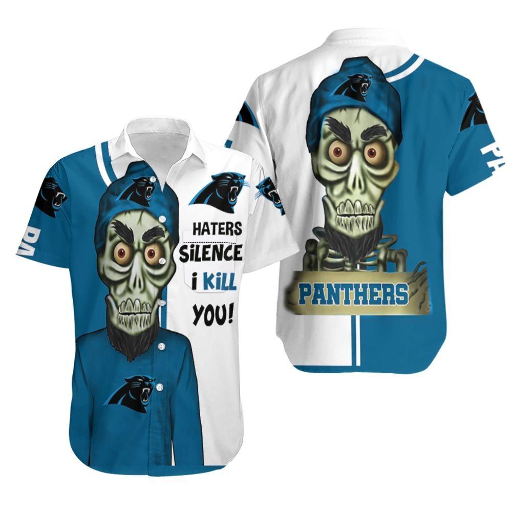 Beach Shirt Carolina Panthers Haters I Kill You 3D Hawaiian Shirt