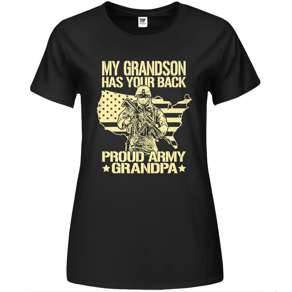 My Grandson Has Your Back – Proud Army Grandpa Shirt Gift Premium Womens Tshirts