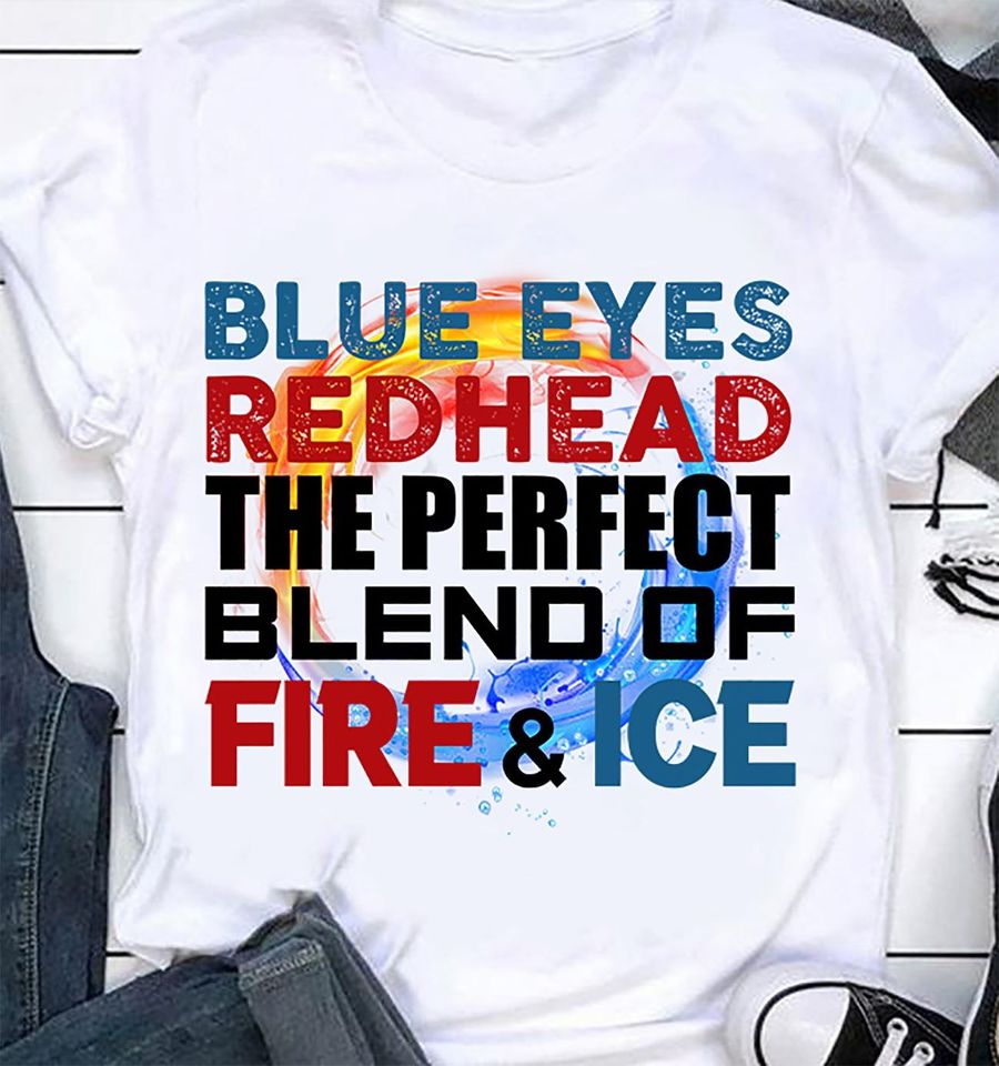 Blue Eyes Redhead The Perfect Blend Of Fire & Ice Standard/Premium T-Shirt