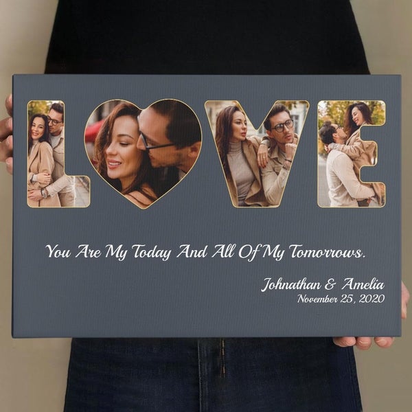 You Are My Today And All Of My Tomorrows Love Canvas Personalized Couple Gift Hn