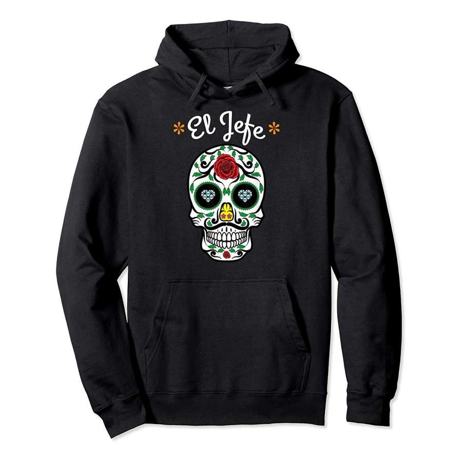 Yo Soy El Jefe Dia De Los Muertos Day of the dead for Men Hoodie