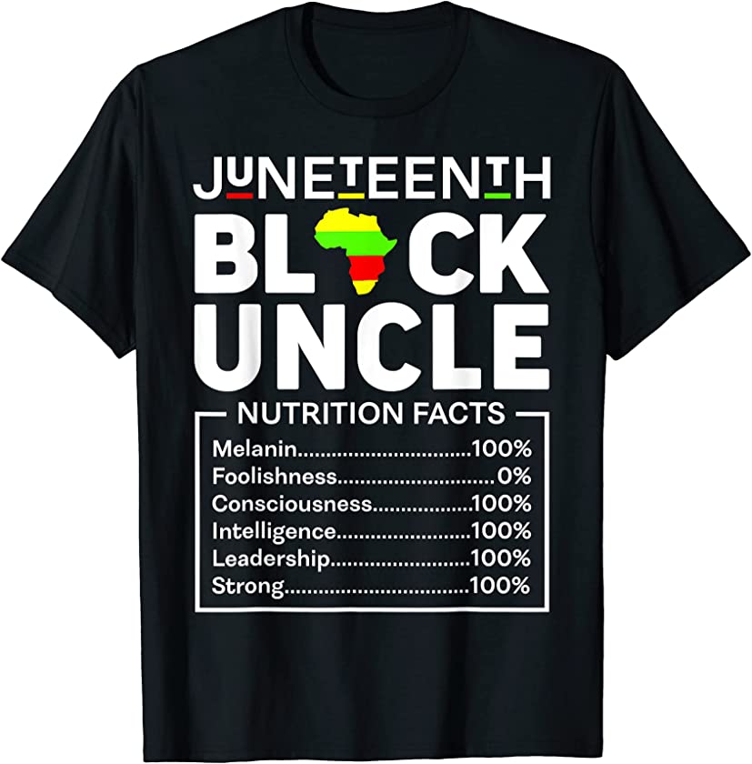 Juneteenth Black Uncle King Melanin Dad African Father Day T-Shirt