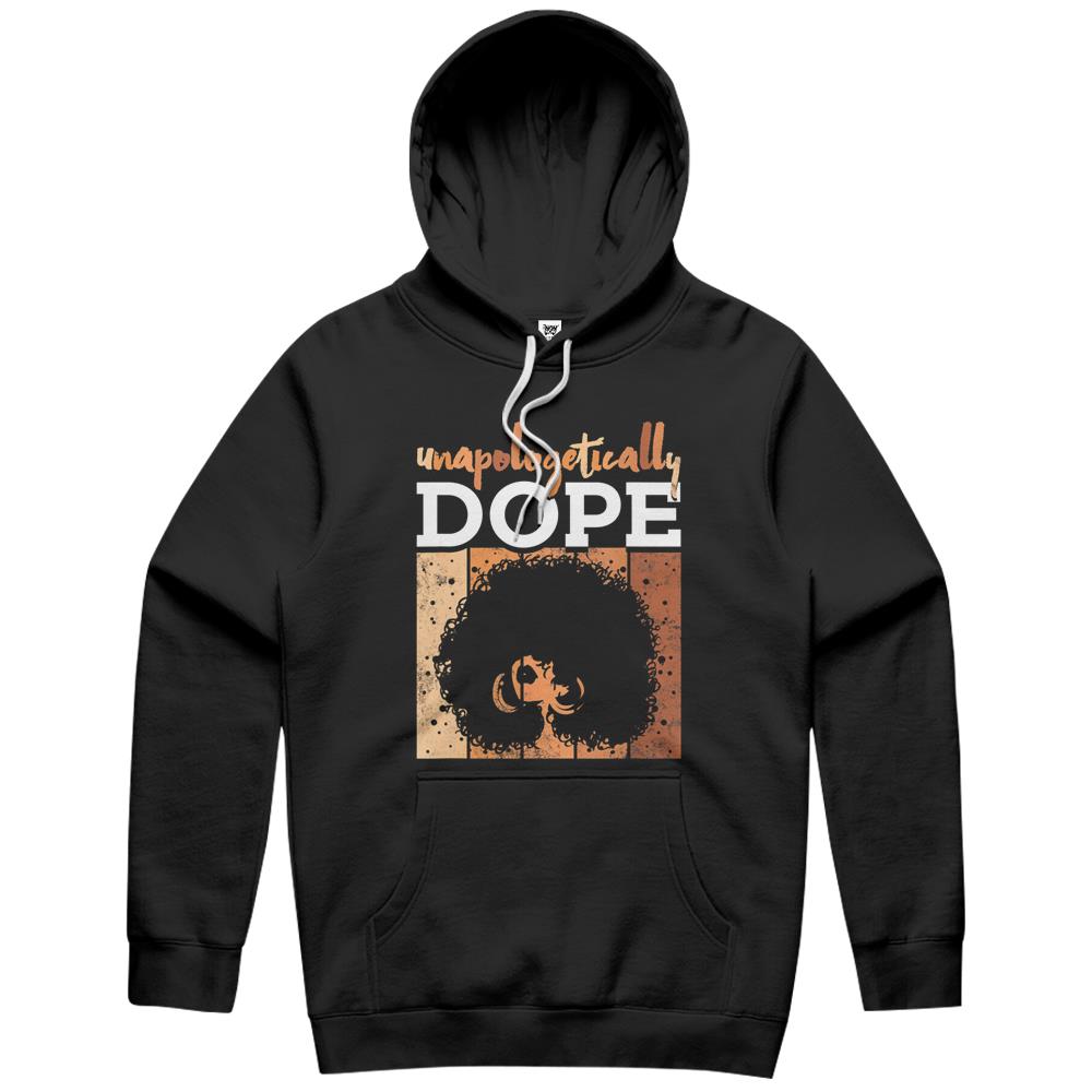 Unapologetically Dope Black Pride Melanin African American Hoodie