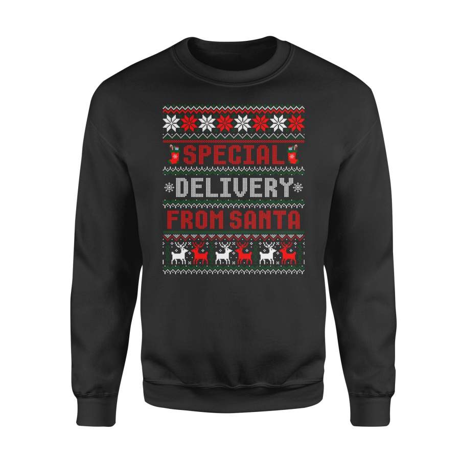 Special Delivery From Santa Claus Ugly Christmas Sweater Shirt – Standard Fleece Sweatshirt