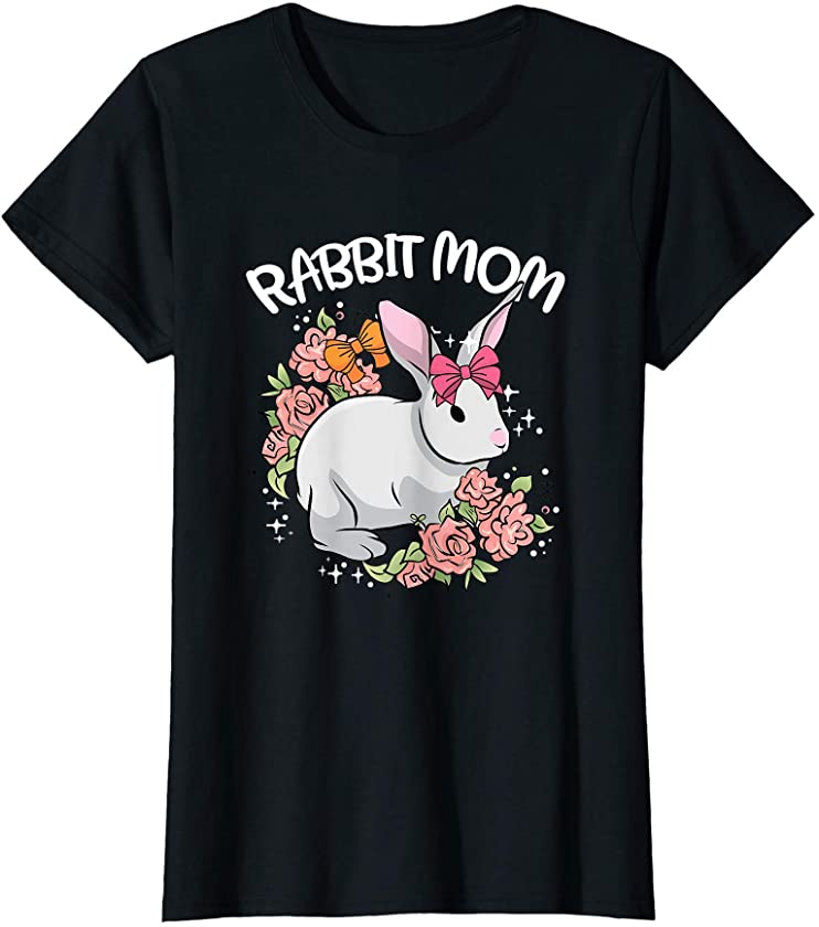 Womens Rabbit Mom Bunny Mama Cute Pet Animal Lover Mommy Mother T-Shirt