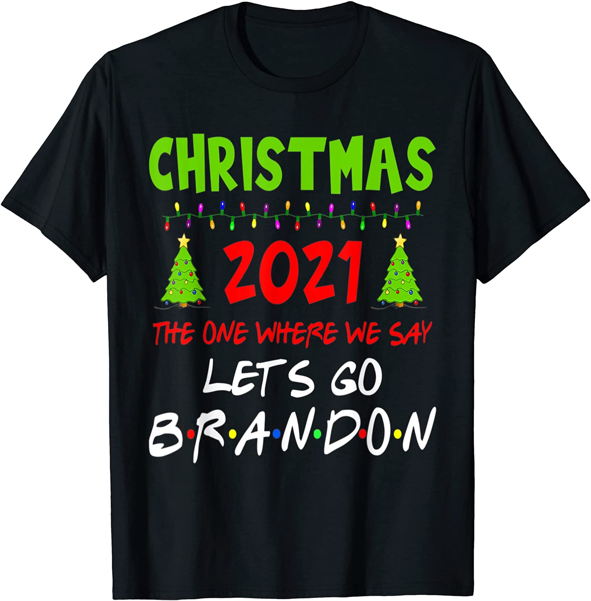 Christmas 2021 Let’S Go Branson Brandon Anti Liberal T-Shirt