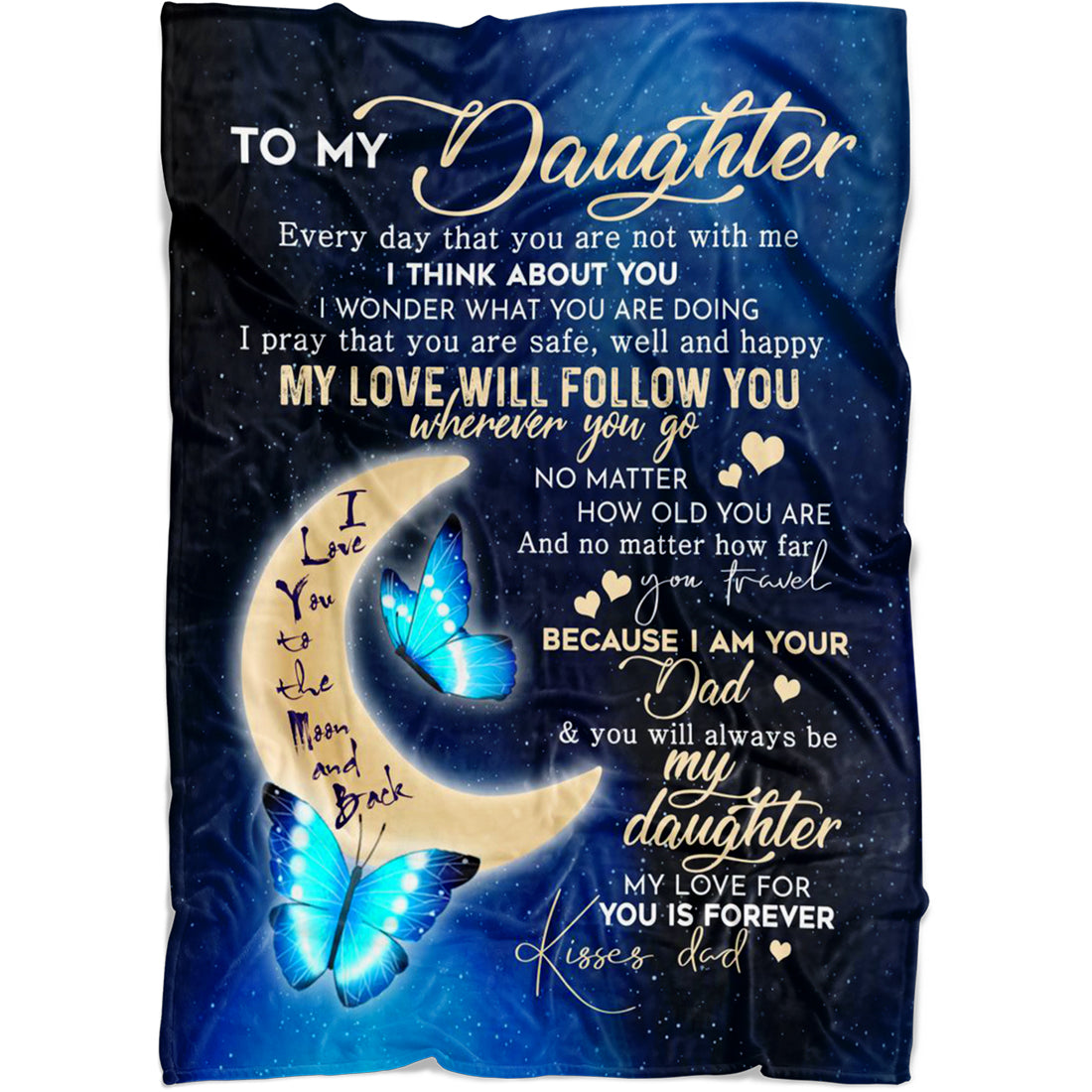 Personalized Blanket To My Daughter Butterfly Granddaughter, Everyday That You’re not with Me I Think of You Blanket